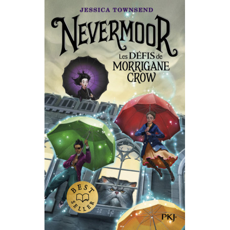 Nevermoor - Tome 1 Les Défis de Morrigane Crow