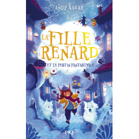 La Fille-Renard - Tome 2 La Fille-Renard et le Festin Fantastique