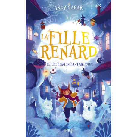 La Fille-Renard - Tome 2 La Fille-Renard et le Festin Fantastique