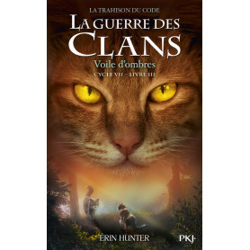 La Guerre des clans Cycle VII - Tome 3 Voile d'ombres