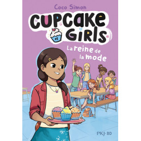 Cupcake Girls - La bande dessinée - Tome 2 La reine de la mode