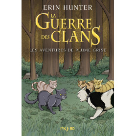La guerre des clans illustrée - Les aventures de Plume Grise