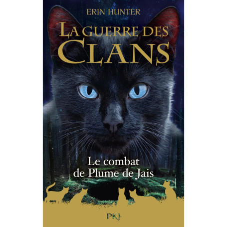Guerre des clans - Hors-série - Tome 12 Le Combat de Plume de Jais