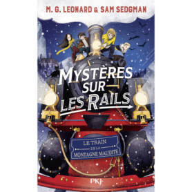 Mystères sur les rails - tome 4: Le train de la montagne maudite
