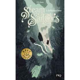 Steam Sailors - Tome 3 Le passeur d'âmes Steam Sailors - Tome 3 Le passeur d'âmes