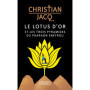 Le Lotus d'or et les trois pyramides du pharaon Snéfrou