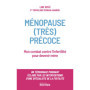 Ménopause (très) précoce