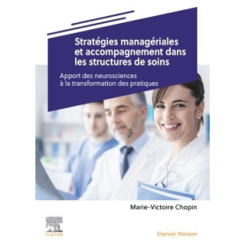 Stratégies managériales et accompagnement dans les structures de soins