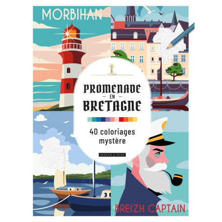 Promenade en Bretagne : 40 coloriages mystère