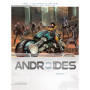 Androïdes - Intégrale T01 à T04