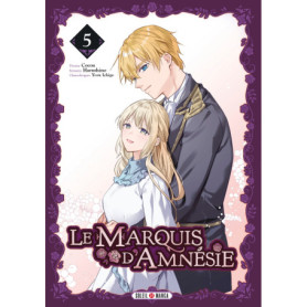 Le Marquis d'Amnésie T05