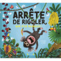 Arrête de rigoler, nom d'un bananier !