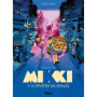 Mikki et la traversée des mondes - Tome 01