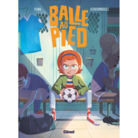 Balle au pied - Tome 01