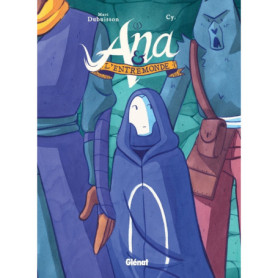Ana et l'Entremonde - Tome 03