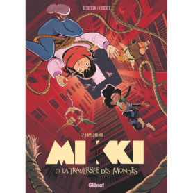 Mikki et la traversée des mondes - Tome 02