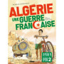 Algérie, une guerre française - Coffret Tomes 01 à 02
