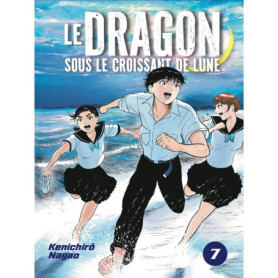 LE DRAGON SOUS LE CROISSANT DE LUNE VOL.7