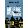 Le meurtre de la rue blanche