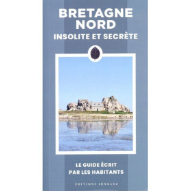 Bretagne Nord insolite et secrète