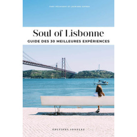 Soul of Lisbonne - Guide des 30 meilleurs expériences