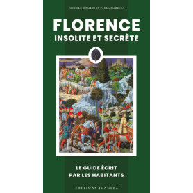 Florence insolite et secrète