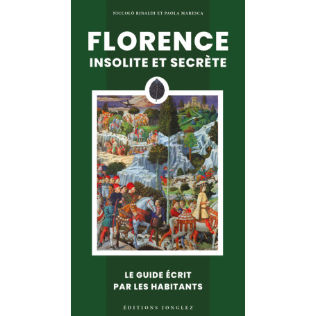 Florence insolite et secrète
