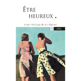 Être heureux