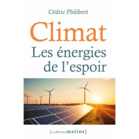 Climat. Les énergies de l'espoir