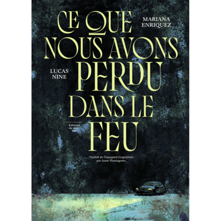 Ce que nous avons perdu dans le feu
