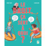 Le droit, ça sert à quoi ?