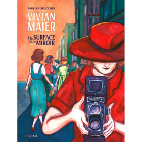 Vivian Maier - À la surface d'un miroir