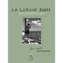 La Longue Route - Seul entre mers et ciels