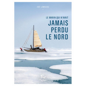 Le marin qui n'avait jamais perdu le Nord