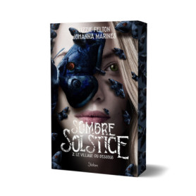 Sombre Solstice - Tome 2 Le Village-du-dessous