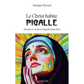 Le Christ habite Pigalle