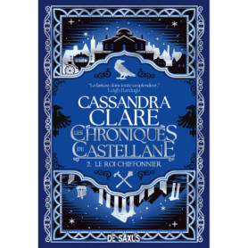 Les Chroniques de Castellane - Tome 02 Le Roi Chiffonnier (broché) Les Chroniques de Castellane - Tome 02 Le Roi Chiffonnier (broché)