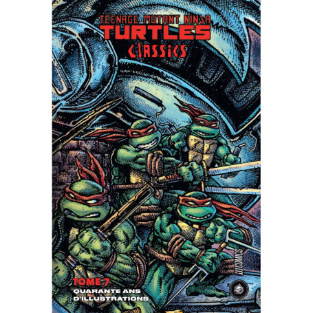 Les Tortues Ninja - TMNT Classics : Quarante ans d'illustrations