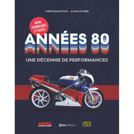 Années 80 - Une décennie de performances