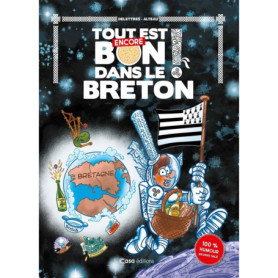Tout est encore bon dans le breton Tout est encore bon dans le breton
