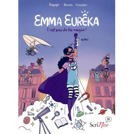 Emma Eurêka - C'est pas de la magie, c'est de la science !