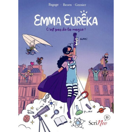 Emma Eurêka - C'est pas de la magie, c'est de la science !