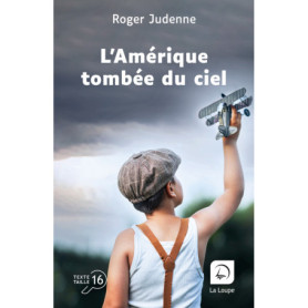 L'Amérique tombée du ciel L'Amérique tombée du ciel