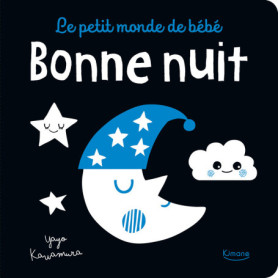 Le petit monde de bébé - Bonne nuit Le petit monde de bébé - Bonne nuit