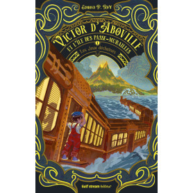 Victor d'Aboville et l'île des passe-murailles - Tome 1 Les Jeux déchainés