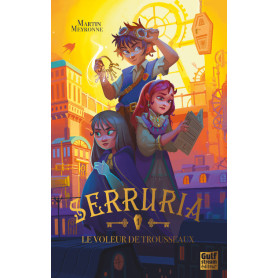 Serruria - Tome 1 Le Voleur de trousseaux