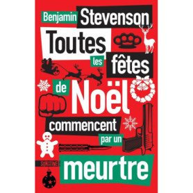 Toutes les fêtes de Noël commencent par un meurtre