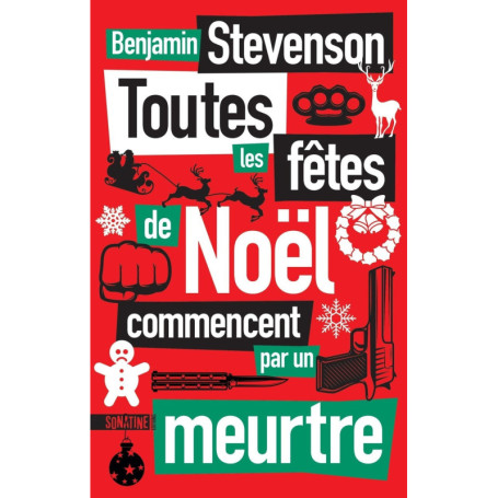 Toutes les fêtes de Noël commencent par un meurtre