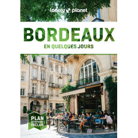 Bordeaux En quelques jours 8