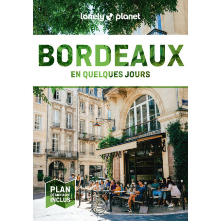 Bordeaux En quelques jours 8